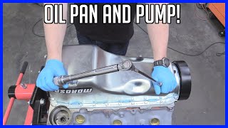 How to Build a Chevrolet 454 Big Block Part 8: Oil Pump and Pan!