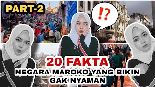 20 Fakta Negara Maroko yang Bikin Gak Nyaman | PART 2