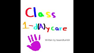 Class 1-d(A)ycare [Podfic]