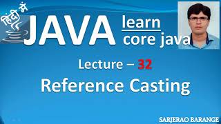 Reference up casting and down casting in java.