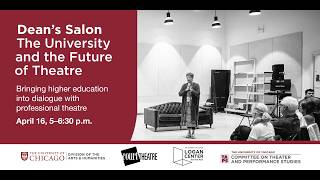 Dean's Salon: The University and the Future of Theatre