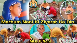 Marhum Ki Ziyarat Mein 😭 | YouTube Family Ko Bhi Shamil Kiya 😔 |#madinashaikh #trending #viral