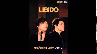 Libido Sesión En Vivo 2014 Full Albúm