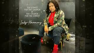 I Came Out On Top / TOO STREET FOR THE CHURCH - Lady Harmony