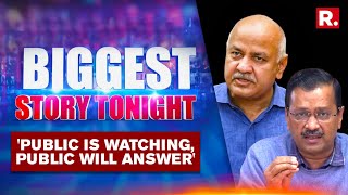 Biggest Story Tonight: Manish Sisodia Arrested Again In Liquorgate; Kejriwal Lashes Out