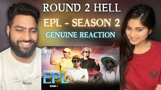 Our Reaction to EPL Season 2 | Round2hell | R2H 🏏😂 | IPL Spoof Madness