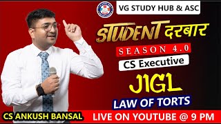 JIGL | STUDENT DARBAR 4.0 | LAW OF TORTS | JUNE 23 | SECURE 10 + | CS ANKUSH BANSAL