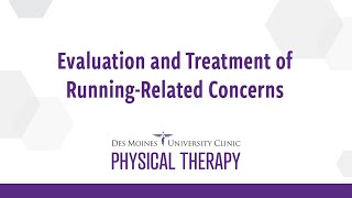 Evaluation and Treatment of Running-Related Concerns