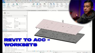 How to publish revit models to ACC - Create Worksets