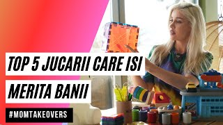 #MOMTAKEOVERS: TOP 5 JUCĂRII CARE ÎȘI MERITĂ BANII