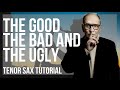 How to play The Good The Bad And The Ugly by Ennio Morricone on Tenor Sax (Tutorial)