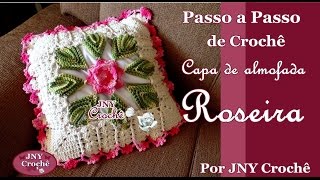 Capa de almofada de crochê Roseira por JNY Crochê Capa de almofada de crochê Roseira por JNY Crochê