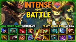 INTENSE LATE GAME BATTLE | IMBA TANKER CARRY BRISTLEBACK VS. CRAZY ATTACK SPEED MEDUSA DOTA 2