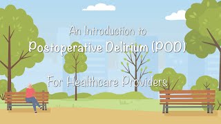 Postoperative Delirium (for Healthcare Providers)