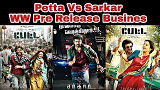 Petta Vs Sarkar Movie  Worldwide Pre Release Business