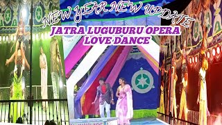 JATRA LUGUBURU OPERA LOVE DANCE 💃🏻💃🏻💃🏻💃🏻