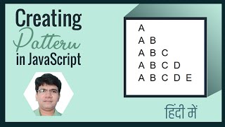 Alphabet Pattern in JavaScript | Printing Patterns in JS