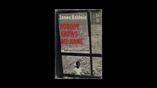 Nobody Knows My Name / The Evidence of Things Not Seen: James Baldwin Compilation 1961-1985