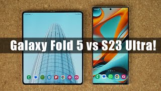Samsung Galaxy Z Fold 5 vs Galaxy S23 Ultra - Which One Is Better?