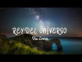 Rey del Universo (letra) Zimrah