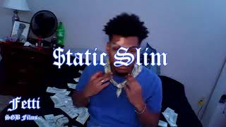 $tatic Slim \