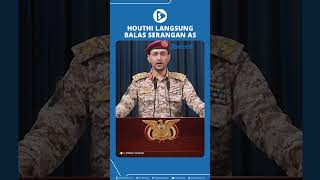 Houthi Langsung Balas Serangan Amerika