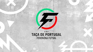 SORTEIO - TAÇA PORTUGAL FEMININA FUTSAL