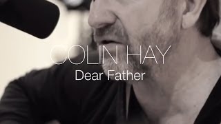 Colin Hay - Dear Father