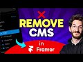 How to REMOVE CMS from Framer (Step by Step)