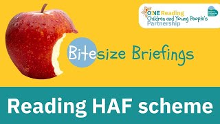 Bitesize Briefing - Holiday Activity and Food (HAF) scheme in Reading