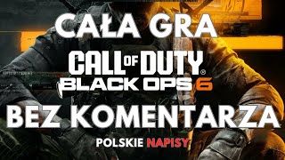 Call of Duty Black Ops 6 Cała Gra Bez Komentarza