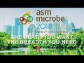 Why Attend ASM Microbe 2018?