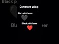 Blackpink heater vs Blackpink lover @PraptiDas821 #pleasesubscribe #comment #blink #kpop