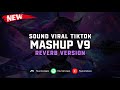 DJ Mashup V9 ( Reverb Version ) 🎧