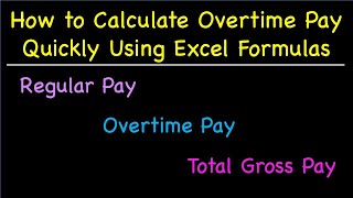 How to Calculate Overtime Pay Quickly Using Excel Formulas