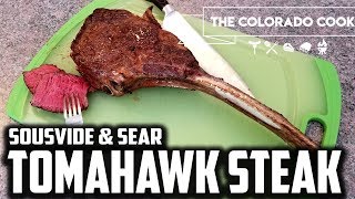 TOMAHAWK STEAK (Prime!!!) - Sous Vide and Sear - The Colorado Cook