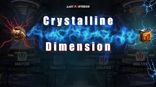 Crystalline Dimension Explained |The Last Fortress Underground Tutorial