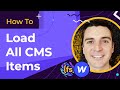 (2020) Load All CMS Items | How To - CMS Library for Webflow