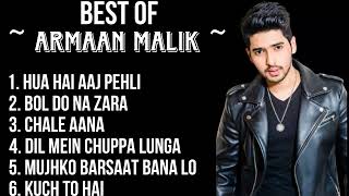 BEST SONGS OF ARMAAN MALIK || TOP 6 SONGS OF ARMAAN MALIK || BOLLYWOOD ROMANTIC SONGS ||