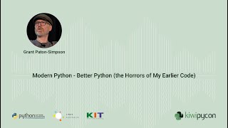 Modern Python - Better Python (the Horrors of My Earlier Code) — Grant Paton Simpson
