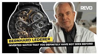 Bernhard Lederer’s New Watch Is Insanely Cool…. and Inverted? | Bernhard Lederer CIC InVerto!