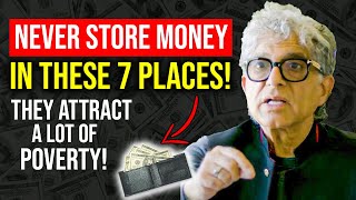 Don’t Keep Money In These 7 Places, It Attracts Poverty - Deepak Chopra