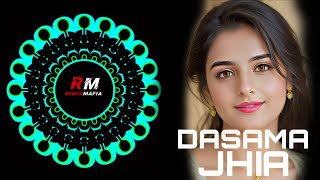 Dasama jhia (x lipu remix) remix Mafia new odia song