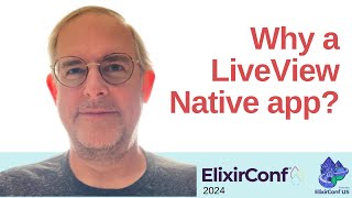 LiveView Native 18 Months In: Are We There Yet?