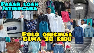 WOW ‼️MURAH MERIAH ‼️KEMEJA POLO ORI CUMA 30 RIBU NEGO| PASAR LOAK JE'I| #wapakagung085779516400