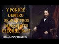 Y pondré dentro de vosotros mi Espíritu. Ezequiel 3627 - Charles Spurgeon