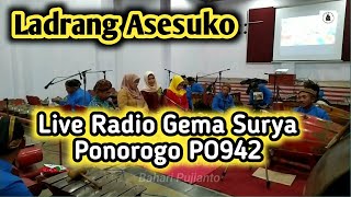 Ladrang Asesuko || live Studio Gema Surya Ponorogo @baharipujianto