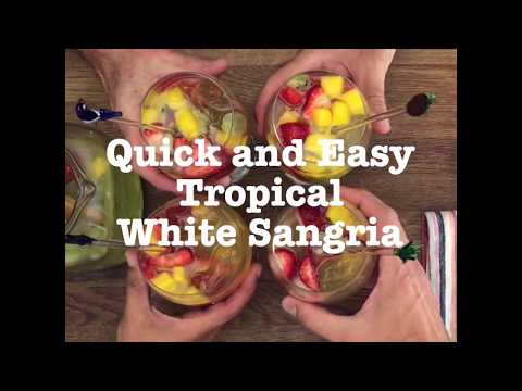 Quick and Easy Tropical White Sangria Recipe Quick and Easy Tropical White Sangria Recipe