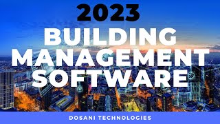 Building Management Software 2023 | Dosani Technologies