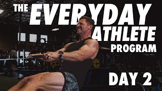 Full Week in the Everyday Athlete Program | Day 2